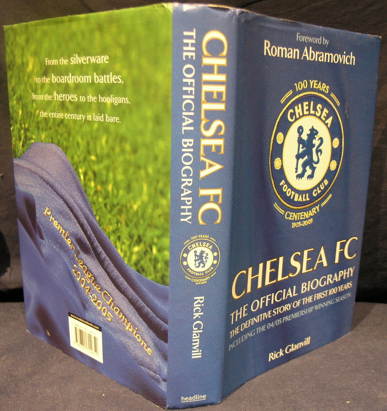 Chelsea FC: The Official Biography