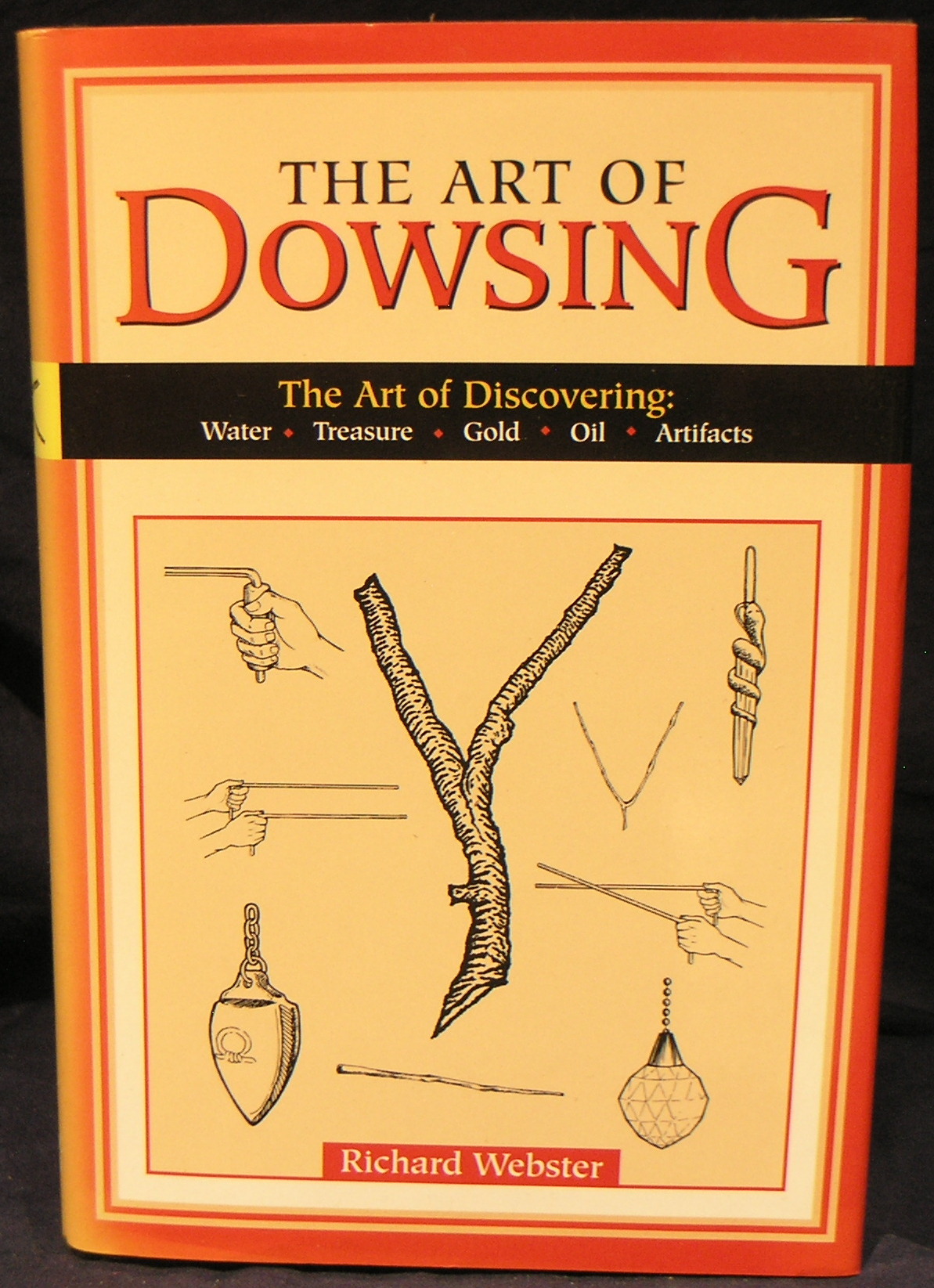 Image for The Art of Dowsing: The Art Of Discovering.