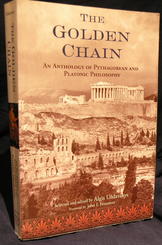 The Golden Chain: An Anthology of Pythagorean and Platonic Philosophy (Treasures of the World's Religions) Image for The Golden Chain: An Anthology of Pythagorean and Platonic Philosophy (Treasures of the World's Religions)