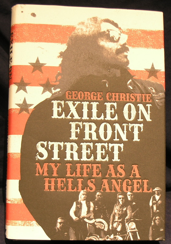 Exile on Front Street: My Life as a Hells Angel Image for Exile on Front Street: My Life as a Hells Angel