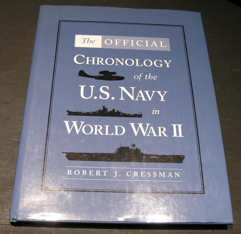 The Official Chronology Of The U.S. Navy In World War II