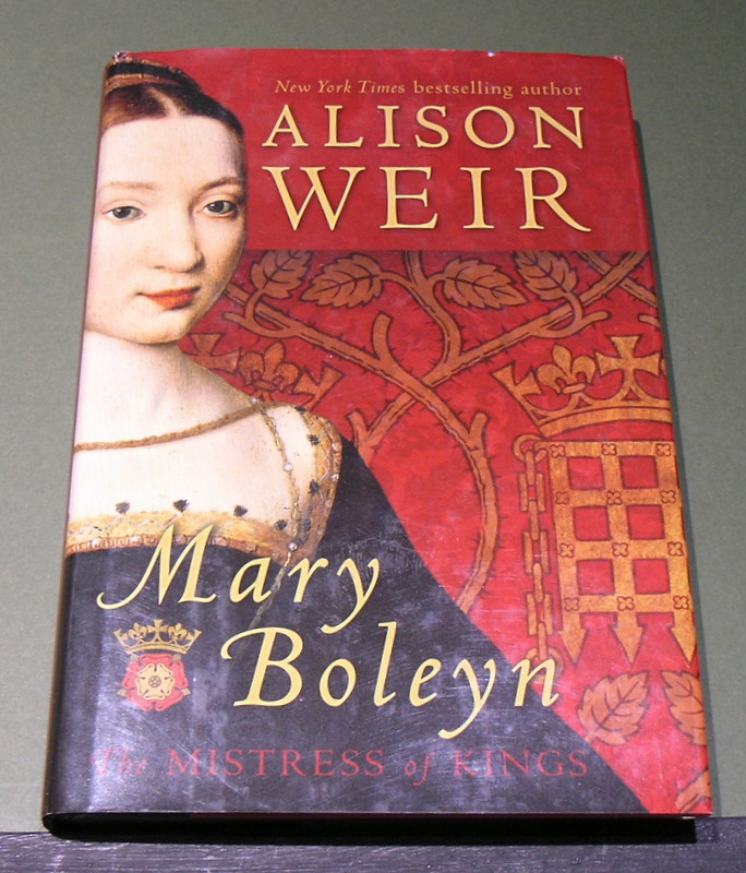 Mary Boleyn - The Mistress of Kings