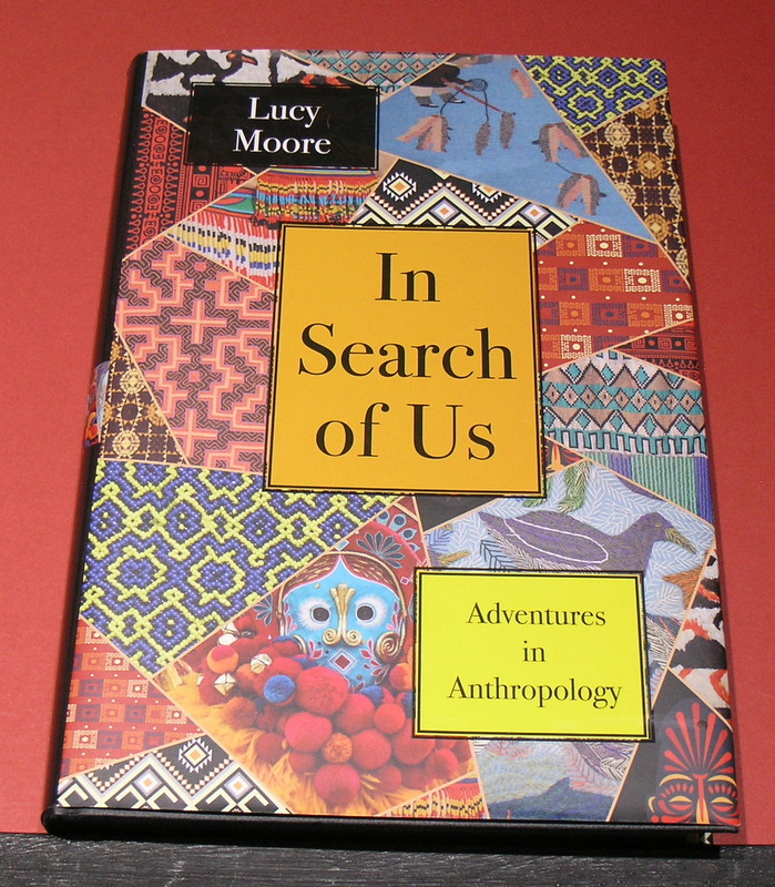In Search of Us - Adventures in Anthropology