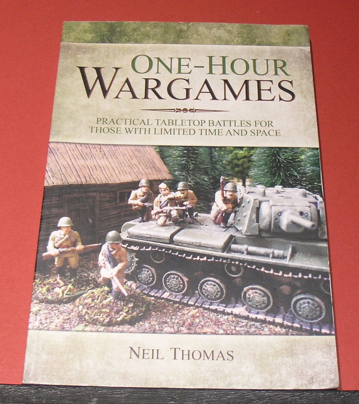 One - Hour Wargames - Practical Tabletop Battles for those with Limited Time and Space