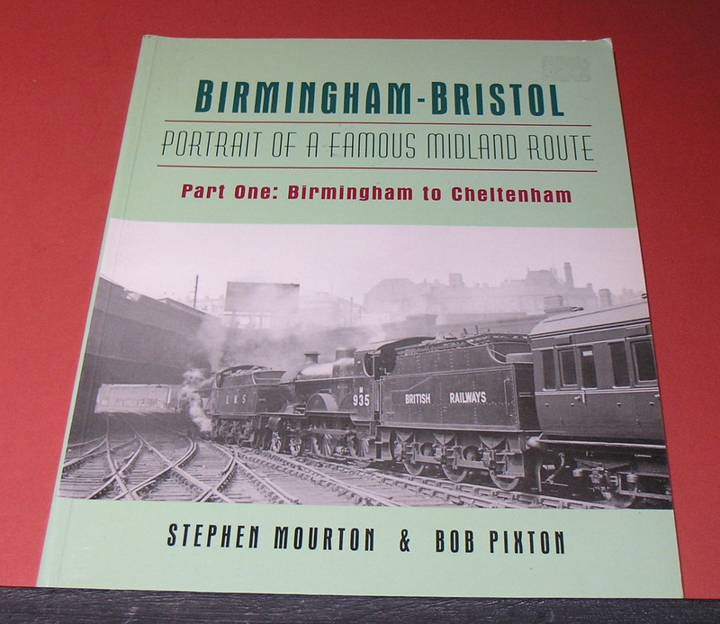 Birmingham - Bristol - Portrait of a Famous Midland Route Part One: Birmingham to Cheltenham