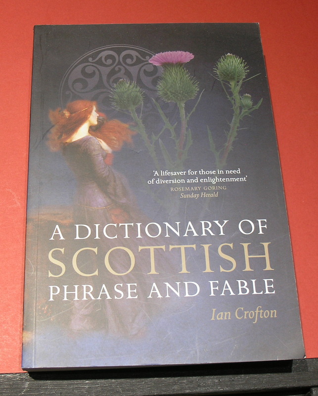 A Dictionary of Scottish Phrase and Fable