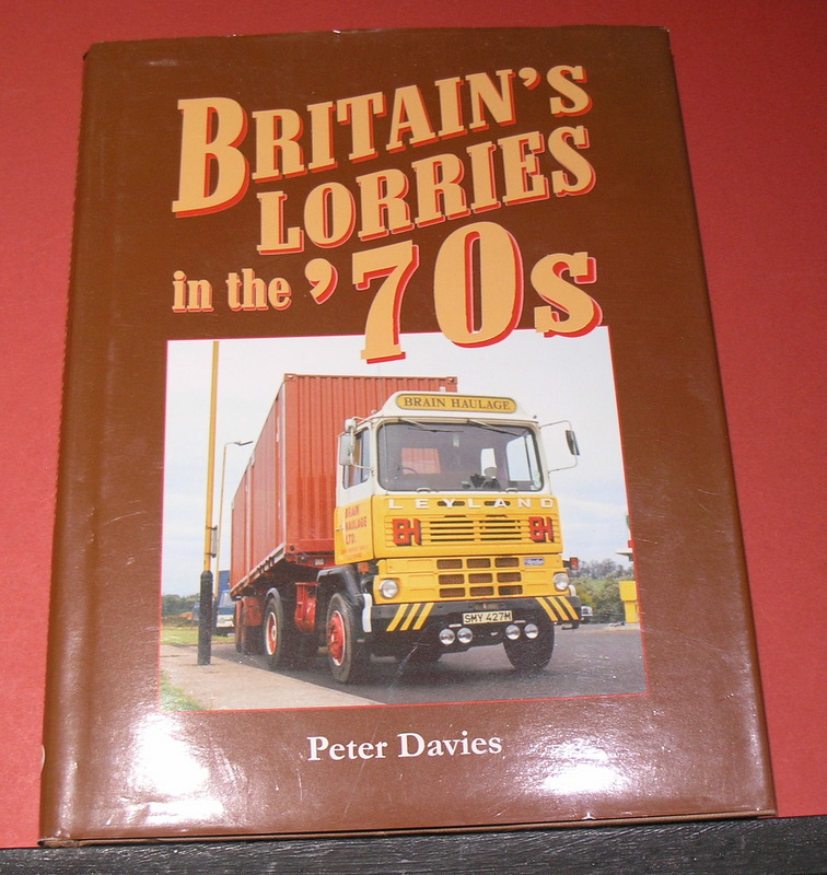 Britain's Lorries in the ' 70s