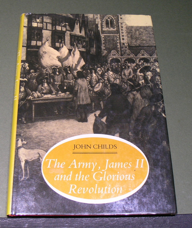 The Army, James II and the Glorious Revolution