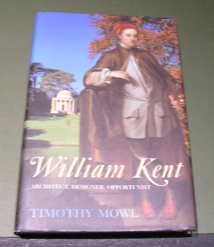 William Kent: Architect, Designer, Opportunist.