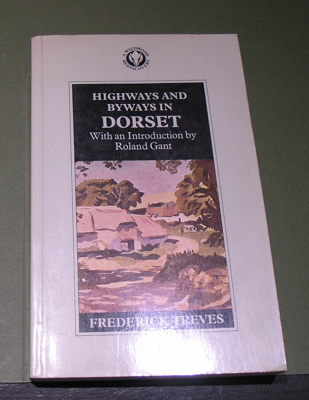 Highways and Byways in Dorset - with an Introduction by Roland Grant