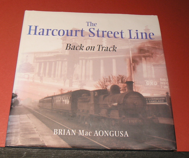 The Harcourt Street Line; Back on Track