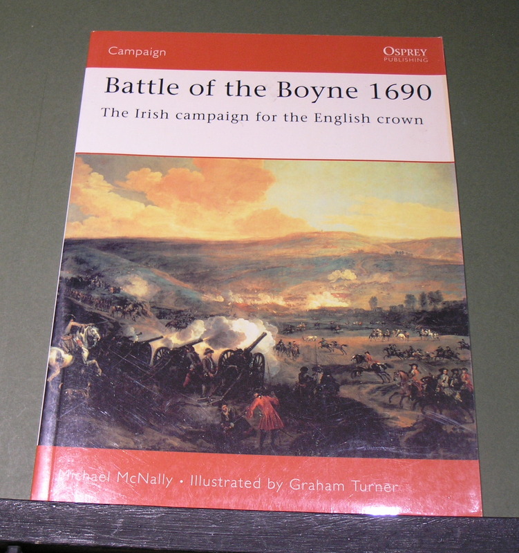 Osprey Campaign Series - Battle of the Boyne 1690 The Irish Campaign for the English Town