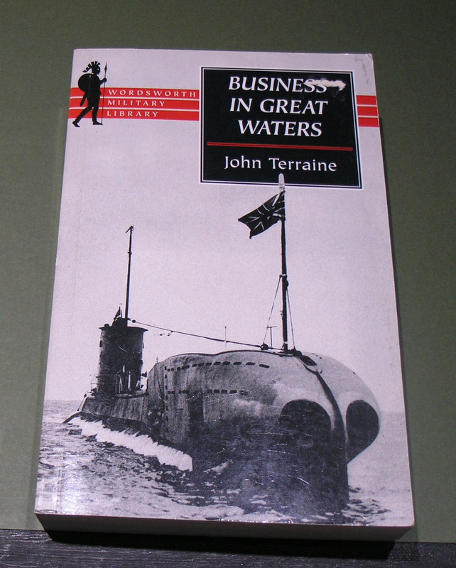Bisiness in Great Waters: The U-Boat Wars 1916-1945