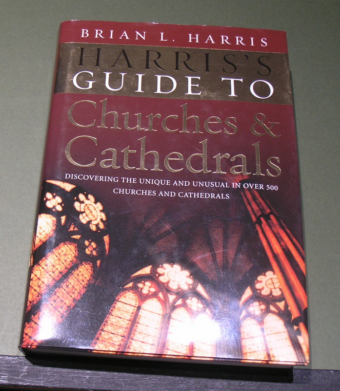 HARRIS'S Guide to Churches & Cathedrals: Discovering the unique and unusual in over 500 Churches and Cathedrals