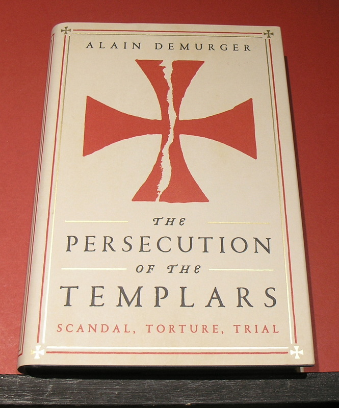 The Persecution of the Templars Scandal, Torture, Trial