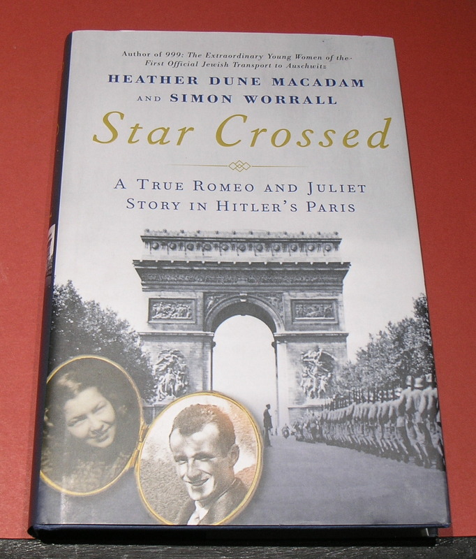STAR CROSSED - A True Romeo and Juliet Story in Hitler's Paris