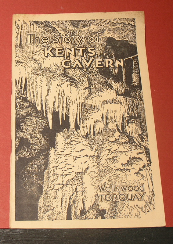 The Story of Kents Cavern with a descriptive tour of the Caves