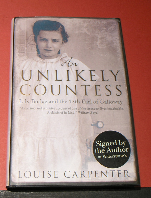 An Unlikely Countess ; Lily Budge and the 13th Earl of Galloway