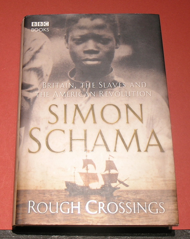 Rough Crossings: Britain, The Slaves and the American Revolution.