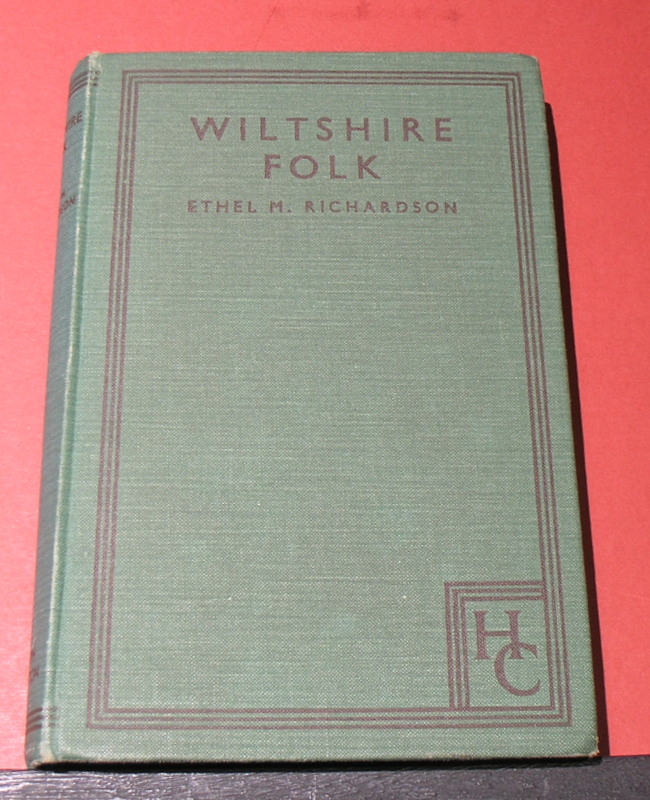 Wiltshire Folk: Tales from Village, Plain and Forest.