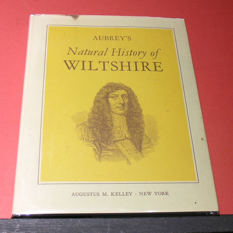 Aubrey's Natural history of Wiltshire : A Reprint of The Natural History of Withshire by John Aubrey wich was first published by The Wiltshire Topographical Society in 1847