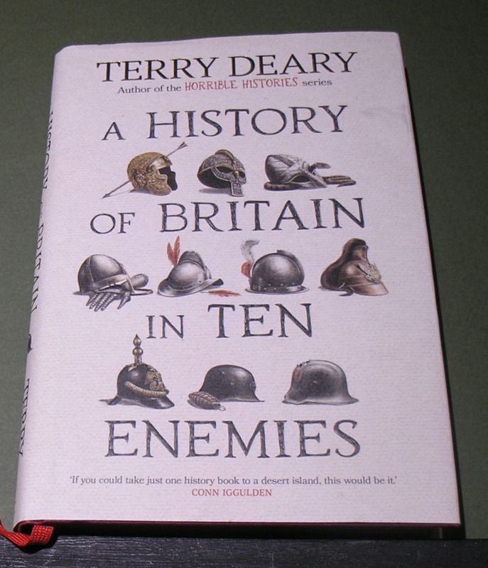 A HISTORY OF BRITAIN IN TEN ENEMIES