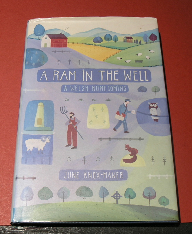 A Ram in the Well : A Welsh Home Coming