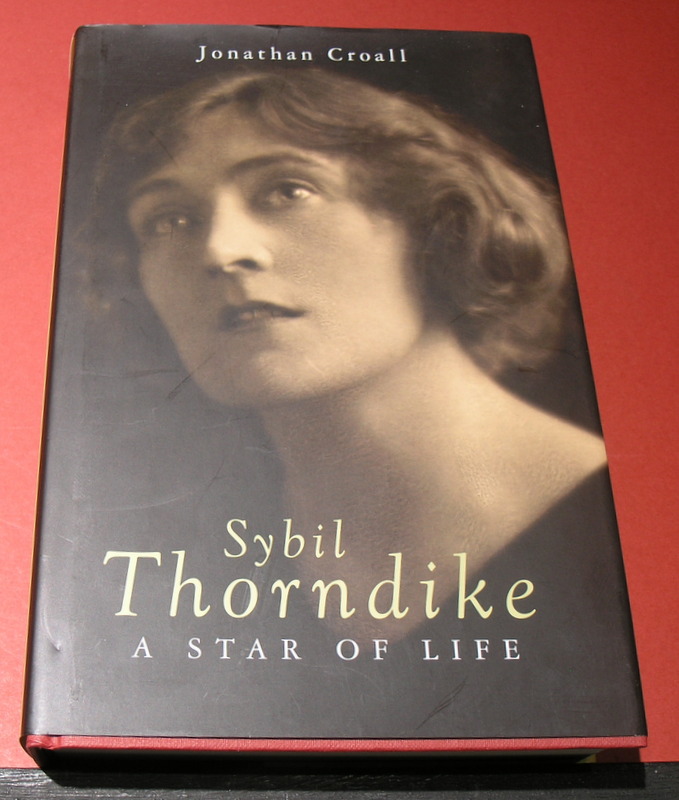 Sybil Thorndike A star of Life